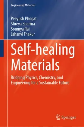 Phogat / Thakur / Sharma |  Self-healing Materials | Buch |  Sack Fachmedien