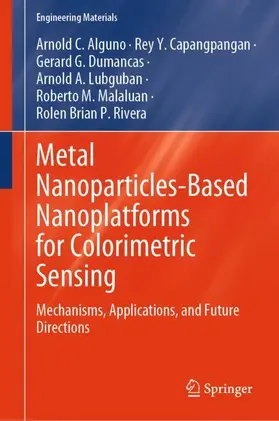 Alguno / Capangpangan / Rivera |  Metal Nanoparticles-Based Nanoplatforms for Colorimetric Sensing | Buch |  Sack Fachmedien