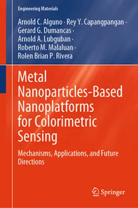 Alguno / Capangpangan / Dumancas | Metal Nanoparticles-Based Nanoplatforms for Colorimetric Sensing | E-Book | sack.de