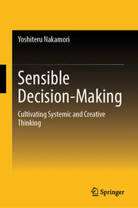 Nakamori | Sensible Decision-Making | E-Book | www2.sack.de