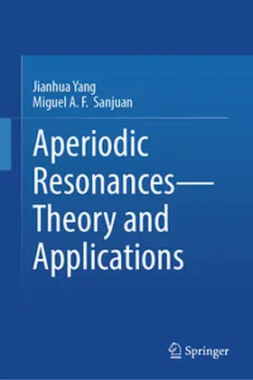 Yang / Sanjuan |  Aperiodic Resonances - Theory and Applications | eBook | Sack Fachmedien