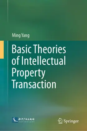 Yang |  Basic Theories of Intellectual Property Transaction | eBook | Sack Fachmedien