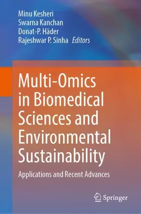 Kesheri / Kanchan / Häder | Multi-Omics in Biomedical Sciences and Environmental Sustainability | Buch | 978-981-967066-6 | sack.de