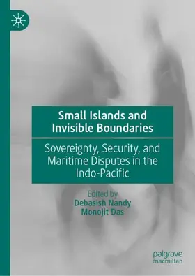 Nandy / Das |  Small Islands and Invisible Boundaries | Buch |  Sack Fachmedien