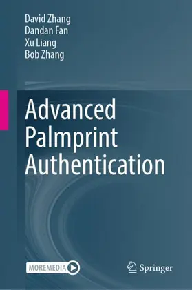 Zhang / Fan / Liang |  Advanced Palmprint Authentication | Buch |  Sack Fachmedien