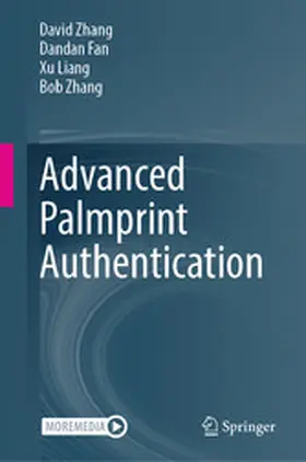 Zhang / Fan / Liang |  Advanced Palmprint Authentication | eBook | Sack Fachmedien