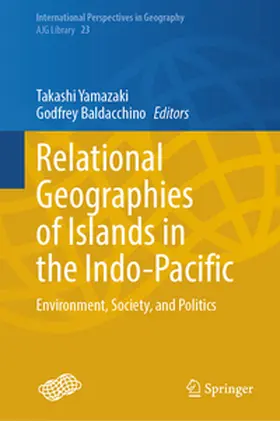 Yamazaki / Baldacchino |  Relational Geographies of Islands in the Indo-Pacific | eBook | Sack Fachmedien