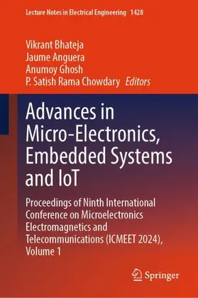 Bhateja / Anguera / Ghosh |  Advances in Micro-Electronics, Embedded Systems and IoT | Buch |  Sack Fachmedien