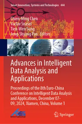 Chen / Snášel / Snásel |  Advances in Intelligent Data Analysis and Applications | eBook | Sack Fachmedien