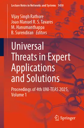 Rathore / Tavares / Hanumanthappa | Universal Threats in Expert Applications and Solutions | E-Book | sack.de
