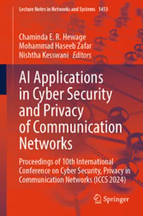 Hewage / Zafar / Kesswani | AI Applications in Cyber Security and Privacy of Communication Networks | E-Book | sack.de