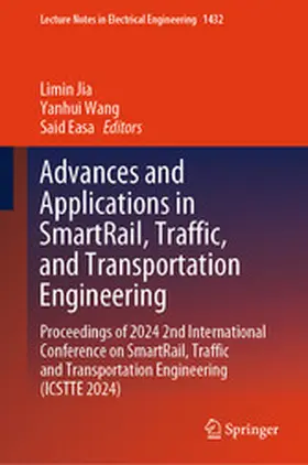 Jia / Wang / Easa |  Advances and Applications in SmartRail, Traffic, and Transportation Engineering | eBook | Sack Fachmedien