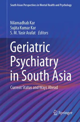 Kar / Arafat |  Geriatric Psychiatry in South Asia | Buch |  Sack Fachmedien