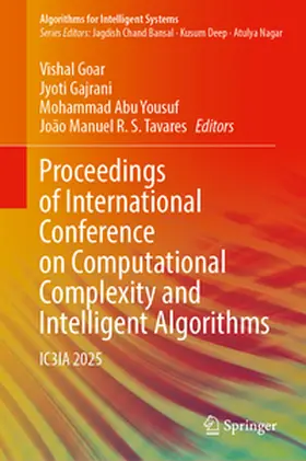 Goar / Gajrani / Yousuf | Proceedings of International Conference on Computational Complexity and Intelligent Algorithms | E-Book | sack.de