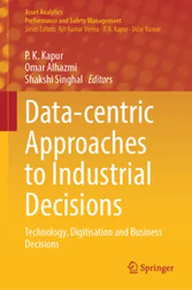 Kapur / Alhazmi / Singhal | Data-centric Approaches to Industrial Decisions | E-Book | sack.de