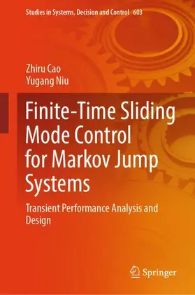 Cao / Niu |  Finite-Time Sliding Mode Control for Markov Jump Systems | Buch |  Sack Fachmedien