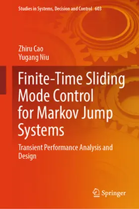 Cao / Niu |  Finite-Time Sliding Mode Control for Markov Jump Systems | eBook | Sack Fachmedien