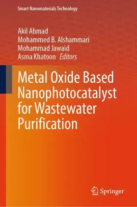 Ahmad / Alshammari / Jawaid |  Metal Oxide Based Nanophotocatalyst for Wastewater Purification | Buch |  Sack Fachmedien