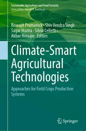 Pramanick / Singh / Maitra |  Climate-Smart Agricultural Technologies | Buch |  Sack Fachmedien