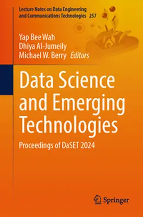 Wah / Al-Jumeily / Berry |  Data Science and Emerging Technologies | eBook | Sack Fachmedien