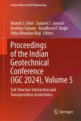 Dixit / Jaiswal / Satyam |  Proceedings of the Indian Geotechnical Conference (IGC 2024), Volume 5 | eBook | Sack Fachmedien