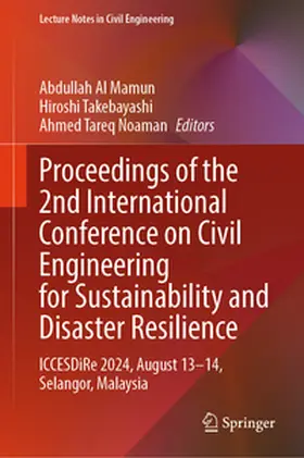 Mamun / Takebayashi / Noaman | Proceedings of the 2nd International Conference on Civil Engineering for Sustainability and Disaster Resilience | E-Book | sack.de