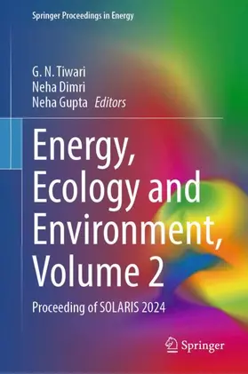 Tiwari / Dimri / Gupta |  Energy, Ecology and Environment, Volume 2 | Buch |  Sack Fachmedien
