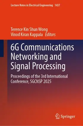 Kin Shun Wong / Kappala |  6G Communications Networking and Signal Processing | Buch |  Sack Fachmedien