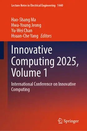 Ma / Jeong / Chan |  Innovative Computing 2025, Volume 1 | eBook | Sack Fachmedien