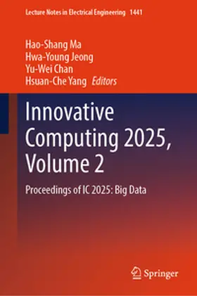 Ma / Jeong / Chan | Innovative Computing 2025, Volume 2 | E-Book | sack.de