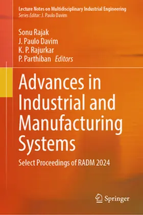 Rajak / Davim / Rajurkar | Advances in Industrial and Manufacturing Systems | E-Book | sack.de