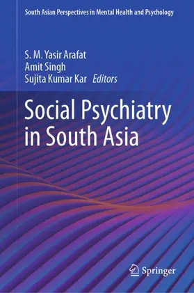 Arafat / Singh / Kar |  Social Psychiatry in South Asia | Buch |  Sack Fachmedien