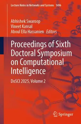 Swaroop / Kansal / Hassanien |  Proceedings of Sixth Doctoral Symposium on Computational Intelligence | Buch |  Sack Fachmedien