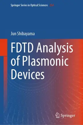 Shibayama |  FDTD Analysis of Plasmonic Devices | Buch |  Sack Fachmedien