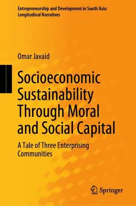 Javaid | Socioeconomic Sustainability Through Moral and Social Capital | Buch | 978-981-968133-4 | sack.de