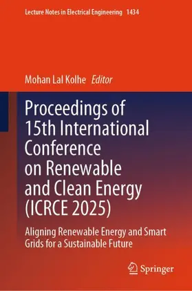 Kolhe |  Proceedings of 15th International Conference on Renewable and Clean Energy (ICRCE 2025) | Buch |  Sack Fachmedien