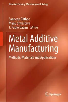 Rathee / Srivastava / Paulo Davim |  Metal Additive Manufacturing | Buch |  Sack Fachmedien