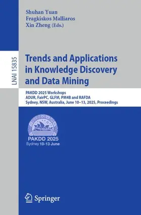 Yuan / Zheng / Malliaros |  Trends and Applications in Knowledge Discovery and Data Mining | Buch |  Sack Fachmedien