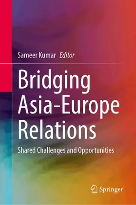 Kumar |  Bridging Asia-Europe Relations | Buch |  Sack Fachmedien