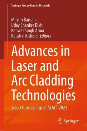 Baruah / Dixit / Arora |  Advances in Laser and Arc Cladding Technologies | Buch |  Sack Fachmedien