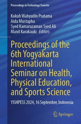 Pratama / Mustapha / Ali |  Proceedings of the 6th Yogyakarta International Seminar on Health, Physical Education, and Sports Science | Buch |  Sack Fachmedien