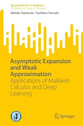 Takahashi / Yamada |  Asymptotic Expansion and Weak Approximation | Buch |  Sack Fachmedien