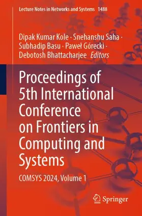 Kole / Saha / Basu |  Proceedings of 5th International Conference on Frontiers in Computing and Systems | Buch |  Sack Fachmedien