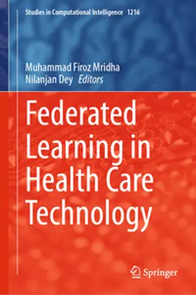 Mridha / Dey | Federated Learning in Health Care Technology | E-Book | www2.sack.de