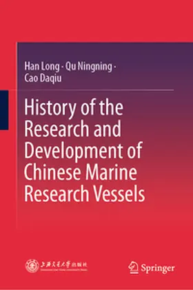 Han / Qu / Cao |  History of the Research and Development of Chinese Marine Research Vessels | eBook | Sack Fachmedien