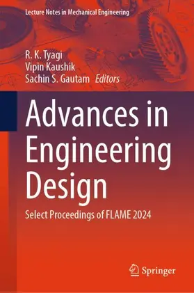 Tyagi / Kaushik / Gautam |  Advances in Engineering Design | Buch |  Sack Fachmedien
