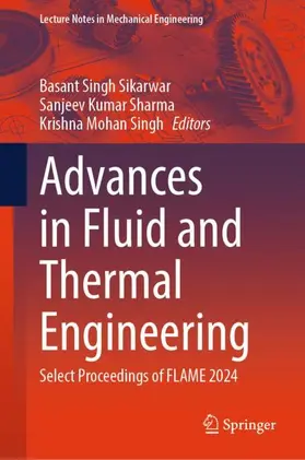 Sikarwar / Sharma / Singh |  Advances in Fluid and Thermal Engineering | Buch |  Sack Fachmedien