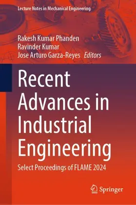 Phanden / Kumar / Garza-Reyes |  Recent Advances in Industrial Engineering | Buch |  Sack Fachmedien
