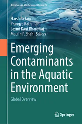 Jain / Rath / Bhardwaj |  Emerging Contaminants in the Aquatic Environment | eBook | Sack Fachmedien