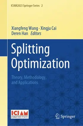 Wang / Cai / Han |  Splitting Optimization | Buch |  Sack Fachmedien